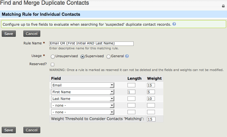 Screenshot showin settings for a supervised rule that checks e-mail, OR first initial + last name. Field weights are 15, 5 and 10, as in the previous screenshot, but length of the first name is set to 1 and threshold is set to 15.